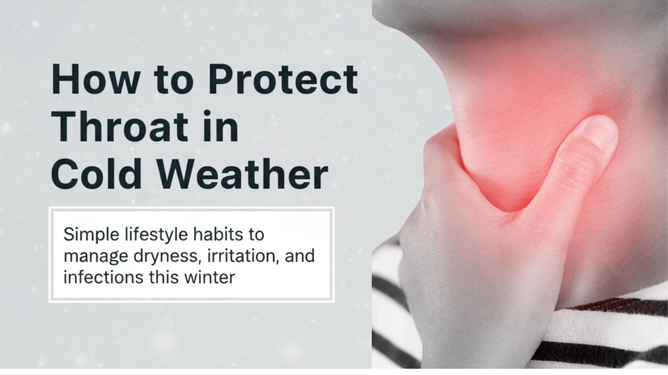 How to Protect Your Throat in Cold Weather